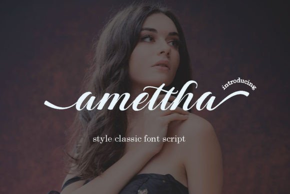 Amettha: An Elegant Font for Creative Product Design