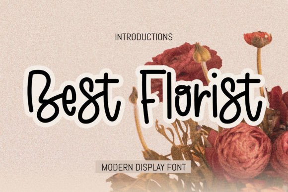 Best Florist Font: A Tool for Cheerful and Scroll-Stopping Visual Communication
