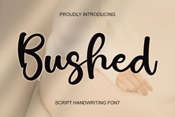Bushed Font: The Versatile Script Your Business Branding Needs