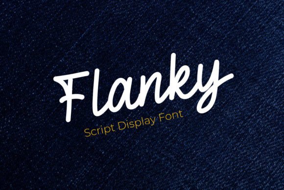 Flanky: The Modern Script Font That Elevates Campaign Design