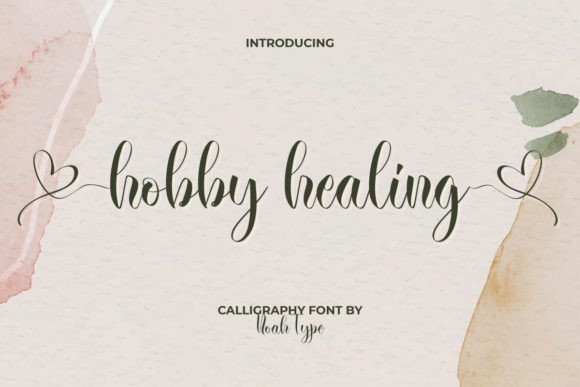 Hobby Healing: A Calligraphy Font for Warm Digital Experiences