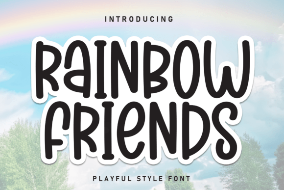 Rainbow Friends: A Font Designed for Editorial Playfulness