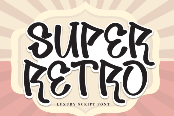 Super Retro: The Handwritten Font That Sparks Campaign Recognition