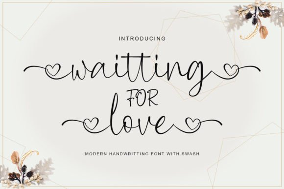 Waitting for Love: The Serene Script Font for Editorial Elegance